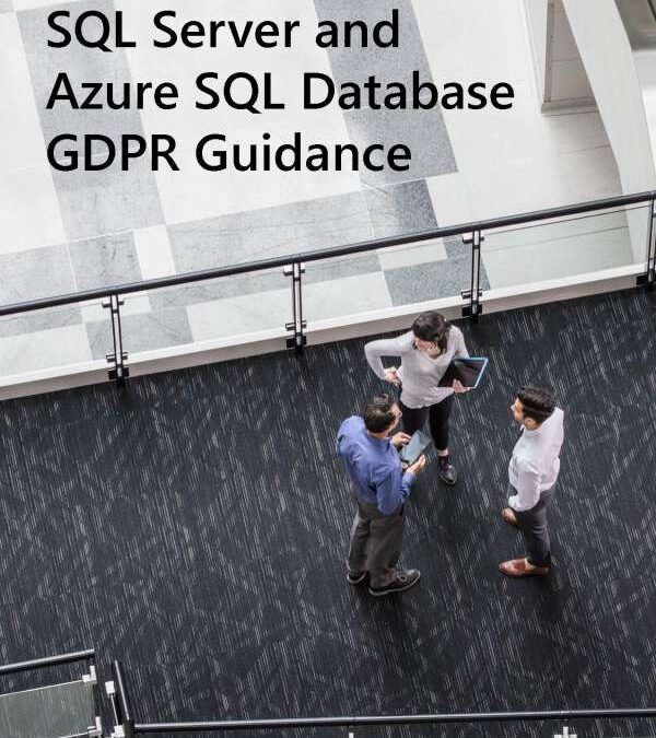 SQL Server and Azure SQL Database GDPR Guidance